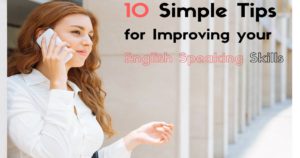 10 Simple Tips for Improving Your English Speaking Skills