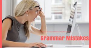 Common Grammar Mistakes of English Learners