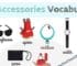 Accessories Vocabulary in English